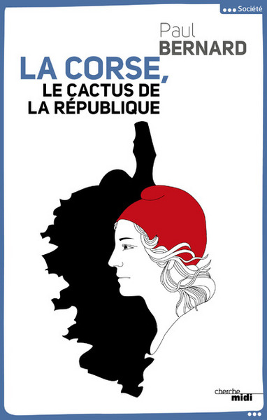 CORSE  LE CACTUS DE LA REPUBLIQUE