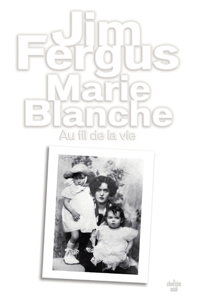 MARIE BLANCHE (NOUVELLE EDITION)