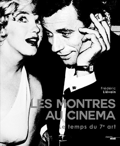 MONTRES AU CINEMA - LE TEMPS DU 7E ART