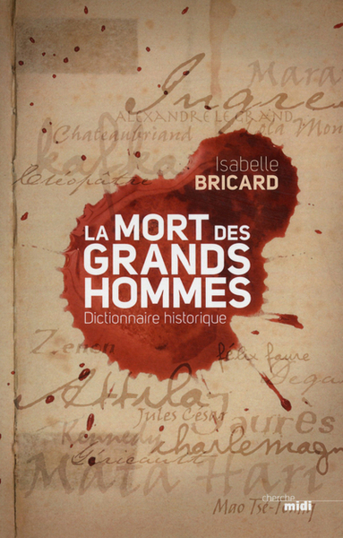 MORT DES GRANDS HOMMES (AUGMENTEE TOUSSAINT 2013)