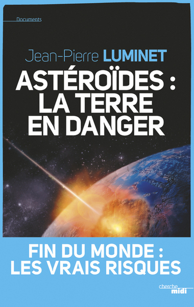 ASTEROIDES : LA TERRE EN DANGER