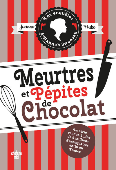ENQUETES D´HANNAH SWENSEN - TOME 1 MEURTRES ET PEPITES DE CHOCOLAT