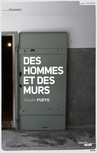 DES HOMMES ET DES MURS