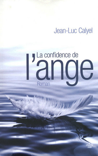 CONFIDENCE DE L´ANGE