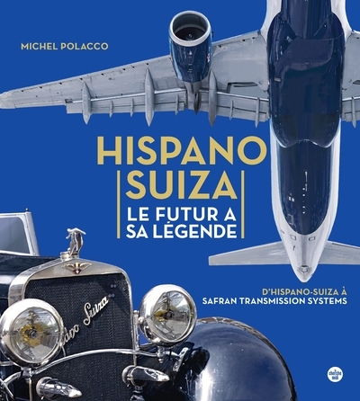 HISPANO SUIZA LE FUTUR A SA LEGENDE