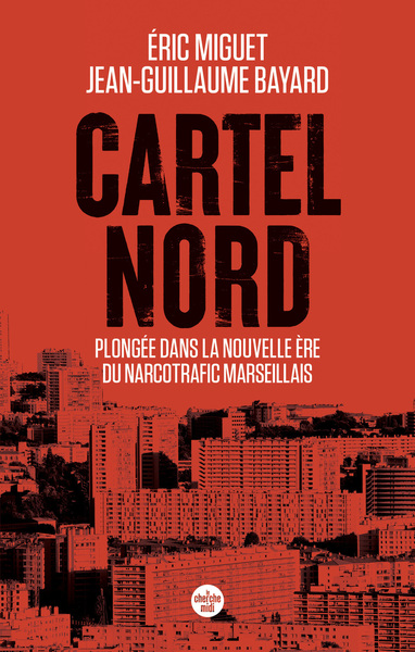 CARTEL NORD. PLONGEE DANS UNE NOUVELLE ERE DE LA TERREUR