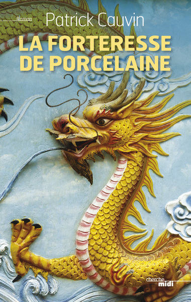 FORTERESSE DE PORCELAINE