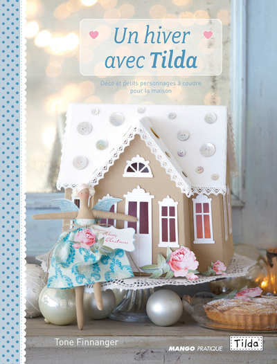 HIVER AVEC TILDA