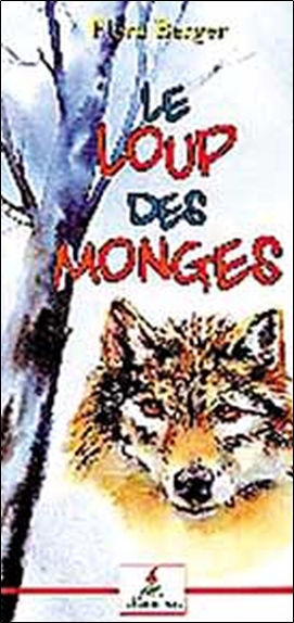 LOUP DES MONGES T1