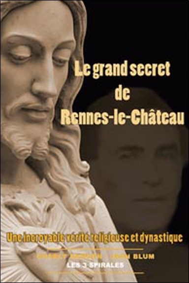 GRAND SECRET DE RENNES-LE-CHATEAU