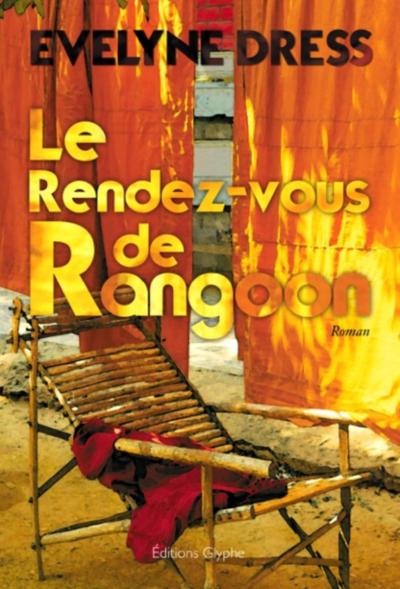 RENDEZ VOUS DE RANGOON