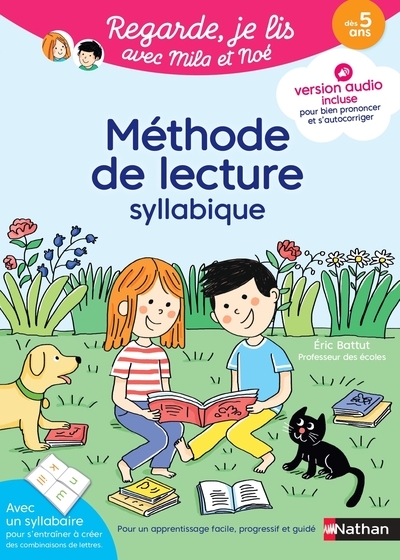 REGARDE JE LIS AVEC MILA ET NOE - METHODE DE LECTURE SYLLABIQUE