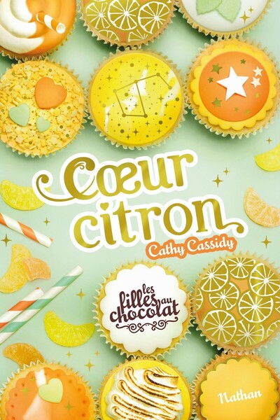 LES FILLES AU CHOCOLAT - TOME 10 COEUR CITRON