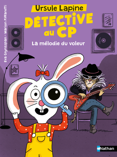 URSULE LAPINE, DETECTIVE AU CP : LA MELODIE DU VOLEUR