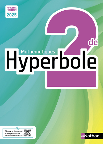 HYPERBOLE MATHEMATIQUES 2DE - MANUEL ELEVE - 2025