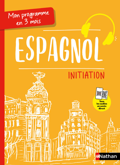 MON PROGRAMME EN 3 MOIS - ESPAGNOL - INITIATION - VOIE EXPRESS