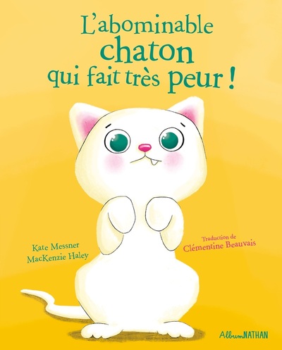 L´ABOMINABLE CHATON QUI FAIT TRES PEUR !