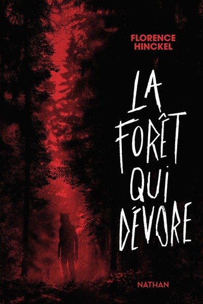LA FORET QUI DEVORE