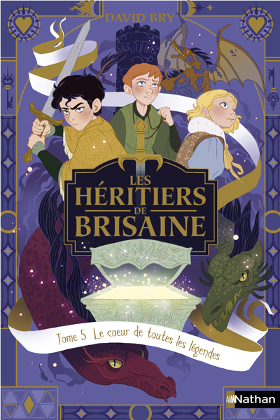 HERITIERS DE BRISAINE T5 - LE COEUR DE TOUTES LES LEGENDES