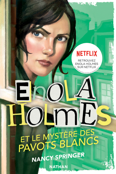 ENQUETES D´ENOLA HOLMES 3: LE MYSTERE DES PAVOTS BLANCS