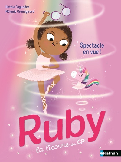 RUBY LA LICORNE DES CP - SPECTACLE EN VUE !