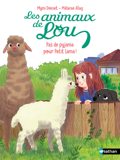 ANIMAUX DE LOU : PAS DE PYJAMA POUR PETIT LAMA !