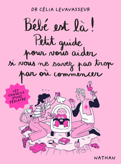 BEBE EST LA ! PETIT GUIDE POUR VOUS AIDER SI VOUS NE SAVEZ PAS TROP PAR OU COMMENCER