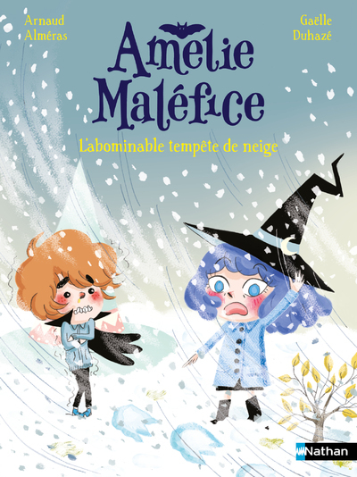 AMELIE MALEFICE - L´ABOMINABLE TEMPETE DE NEIGE