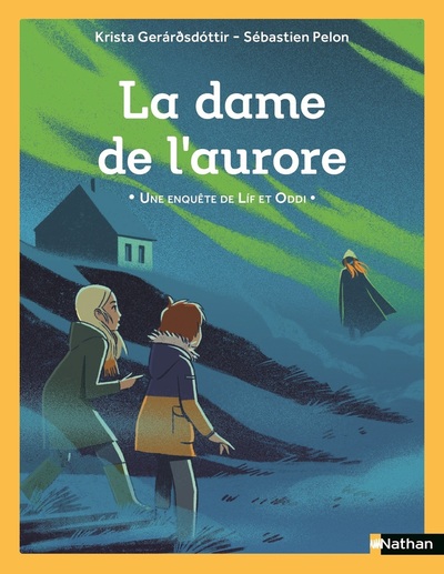 UNE ENQUETE DE LIF ET ODDI - LA DAME DE L´AURORE