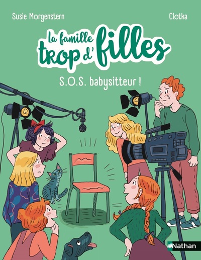LA FAMILLE TROP D´FILLES : SOS BABYSITTEUR !