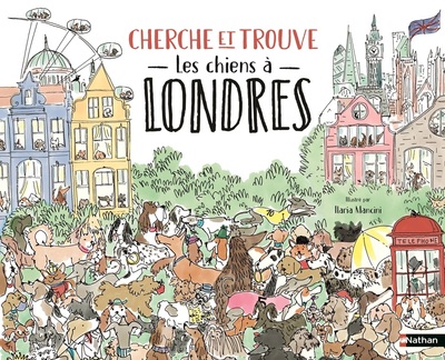 CHERCHE ET TROUVE - LES CHIENS A LONDRES