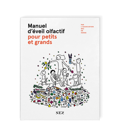 MANUEL D´EVEIL OLFACTIF - POUR PETITS ET GRANDS