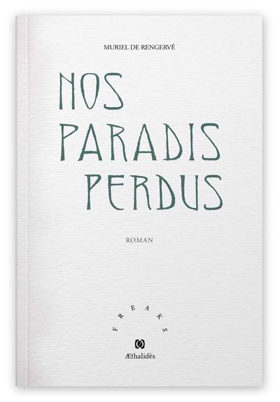 NOS PARADIS PERDUS