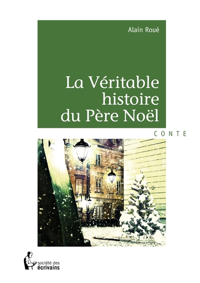 VERITABLE HISTOIRE DU PERE NOEL