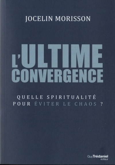 ULTIME CONVERGENCE (L´)