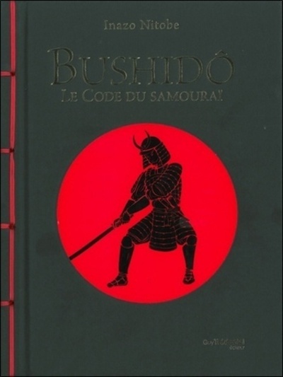 BUSHIDO LE CODE DU SAMOURAI