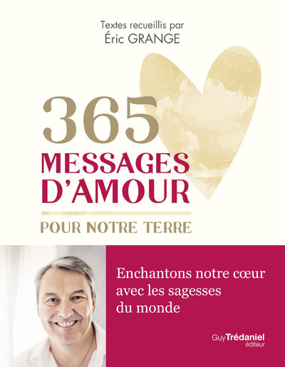 365 MESSAGES D´AMOUR POUR NOTRE TERRE