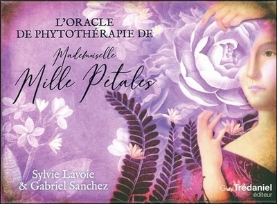 ORACLE DE PHYTOTHERAPIE DE MADEMOISELLE MILLE PETALES
