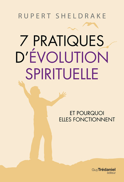 7 PRATIQUES D´EVOLUTION SPIRITUELLE