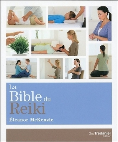 BIBLE DU REIKI (LA)