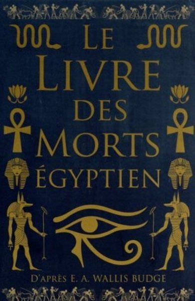 LIVRE DES MORTS EGYPTIEN