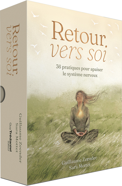 RETOUR VERS SOI : 36 PRATIQUES POUR APAISER LE SYSTEME NERVEUX