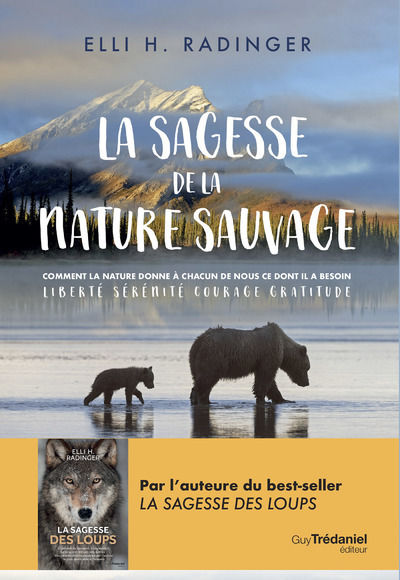 SAGESSE DE LA NATURE SAUVAGE