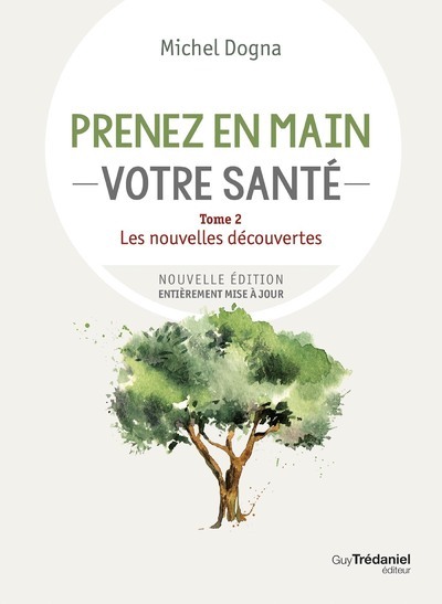 PRENEZ EN MAIN VOTRE SANTE - TOME 2