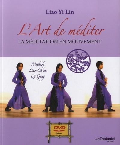 ART DE MEDITER (L´) AVEC DVD