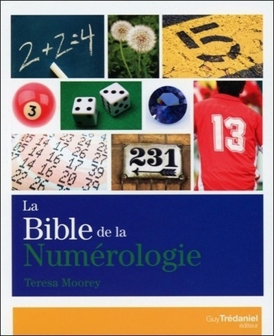 BIBLE DE LA NUMEROLOGIE (LA)