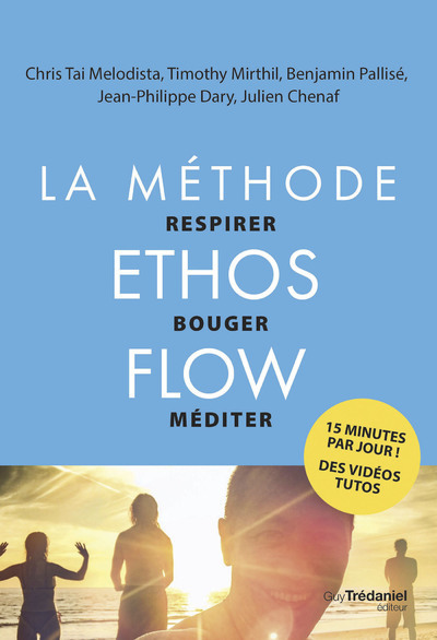 METHODE ETHOS FLOW - RESPIRER BOUGER MEDITER