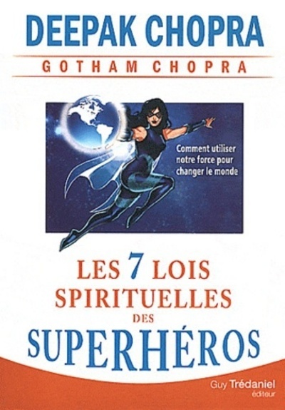 7 LOIES SPIRITUELLES DES SUPERHEROS (LES)