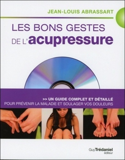 BONS GESTES DE L´ ACUPRESSURE (LES) + DVD