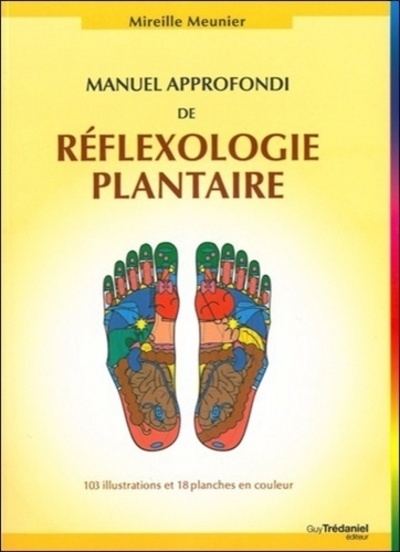 MANUEL APPROFONDI DE REFLEXOLOGIE PLANTAIRE  ED. 2013